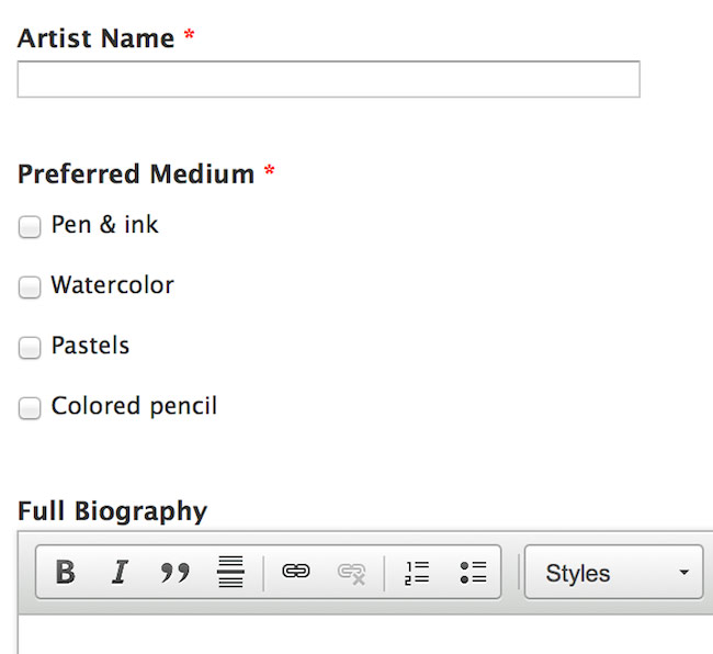 CMS form using three specific field names: Artist Name, Preferred Medium, and Full Biography.